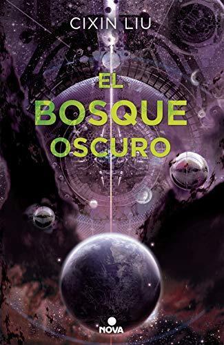 El bosque oscuro (Trilogía de los Tres Cuerpos, #2) (Spanish language, 2019)