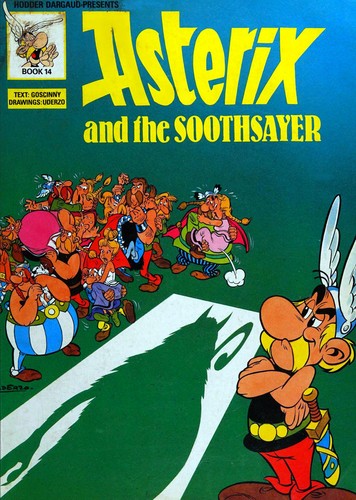 René Goscinny: Asterix and the Soothsayer (Paperback, 1976, Hodder & Stoughton, Hodder Dargaud)