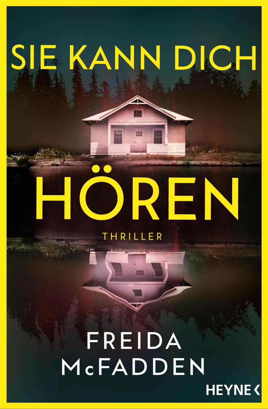 Freida McFadden: Sie kann dich hören (German language, 2024, Heyne Verlag)