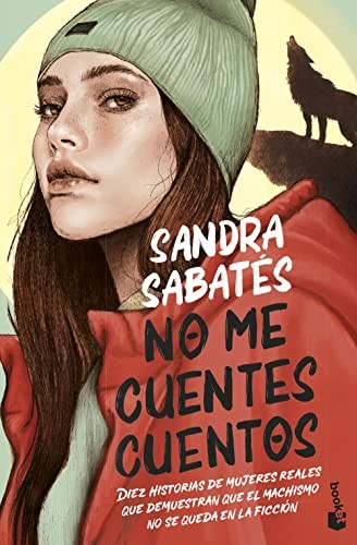 Sandra Sabatés: No me cuentes cuentos (Paperback, 2023, Booket)