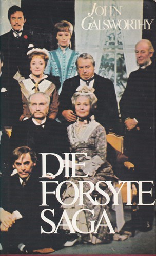 John Galsworthy, Geoffrey Harvey, Heinemann (Firm), Fred Williams: Die Forsyte-Saga (Hardcover, German language, Bertelsmann u. a.)