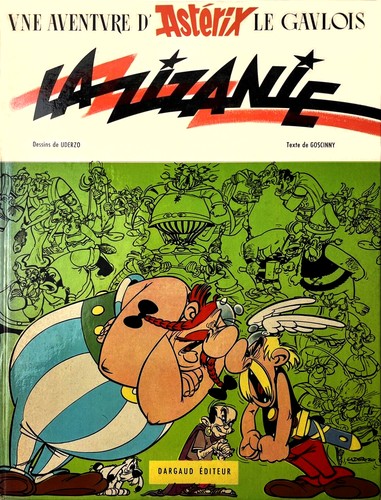 René Goscinny, Albert Uderzo: La Zizanie (Hardcover, French language, 1970, Dargaud)