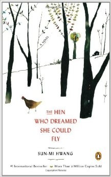 Hwang Sun-mi: The Hen Who Dreamed She Could Fly (Paperback, 2013, Penguin Books)