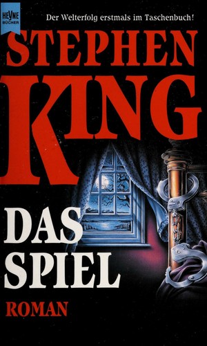 Stephen King: Das Spiel (Paperback, German language, 1997, Wilhelm Heyne Verlag)