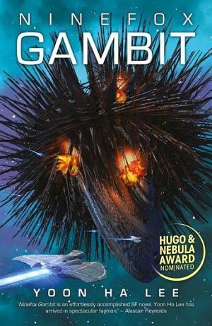 Yoon Ha Lee: Ninefox Gambit (EBook, 2016, Solaris)