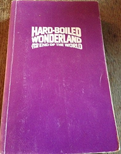 Alfred Birnbaum: Hard-Boiled Wonderland and the End of the World (Paperback, 1994, Kodansha International)