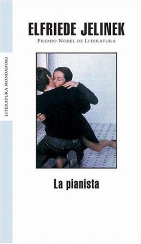 Elfriede Jelinek: La Pianista (Paperback, Spanish language, Mondadori (IT))