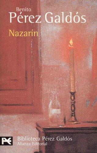 Benito Pérez Galdós: Nazarín (Paperback, 1984, Alianza)