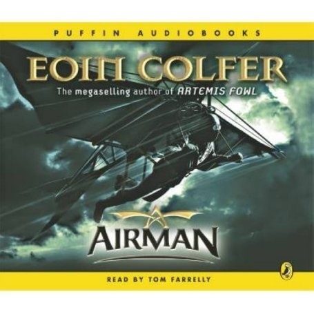 Eoin Colfer: Airman (Hardcover, Penguin Books, Limited (UK))