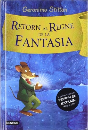 Geronimo Stilton, David Nel·lo: Retorn al Regne de la Fantasia (Hardcover, 2007, Destino Infantil & Juvenil CAT)