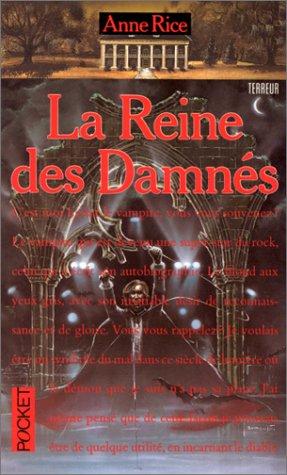 Anne Rice: LA Reine Des Damnes (Paperback, 1995, Presse Pocket)