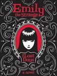 Rob Reger: The Lost Days (Emily the Strange #1) (2009, The Bowen Press)