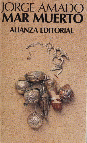 Amado: Mar Muerto (Alianza Editorial, S.A.)