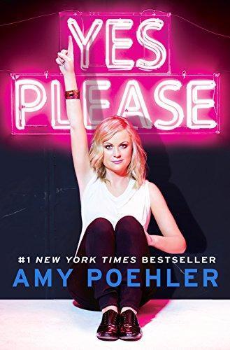 Amy Poehler: Yes Please (2014)