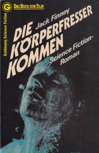 Jack Finney: Die Körperfresser kommen (German language, 1979, Wilhelm Goldmann Verlag)