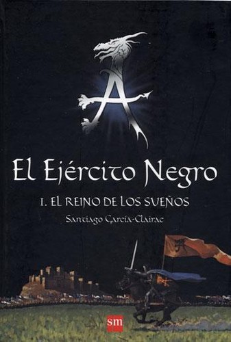 SAntriago Garcia-Clairac: El reino de los sueños (2006, Sm)