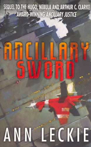 Ann Leckie: Ancillary Sword (Paperback, 2014, Orbit)
