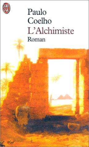 Paulo Coelho: L'Alchimiste (Paperback, French language, 1999, J'ai lu)