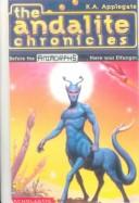 Katherine Applegate: The Andalite Chronicles (Hardcover, 1999, Rebound by Sagebrush)