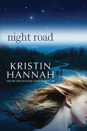 Kristin Hannah: Night road (2011, St. Martin's Press)