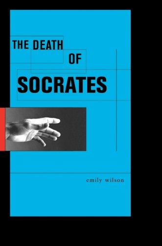 Emily Wilson: The Death of Socrates (Profiles in History) (Hardcover, Harvard University Press)