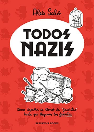 Aleix Saló: Todos nazis (Paperback, 2020, RESERVOIR BOOKS)