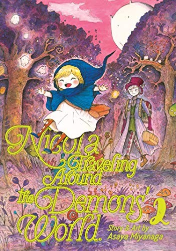 Asaya Miyanaga: Nicola Traveling Around the Demons' World Vol. 2 (Paperback, Seven Seas)