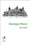 Georges Perec: Ellis Island (Paperback, Spanish language, 2004, Libros del Zorzal)