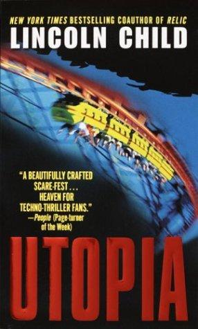 Lincoln Child: Utopia (Paperback, 2003, Fawcett)