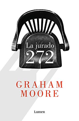 Graham Moore, Laura Martín de Dios;: La jurado 272 (Paperback, 2021, LUMEN)