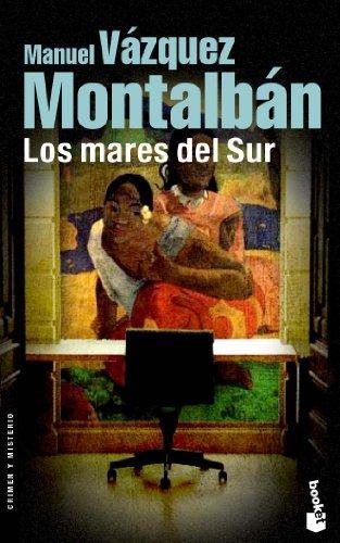 Manuel Vázquez Montalbán: Los mares del Sur (Spanish language)