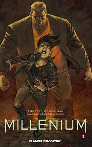 Olga Marín Sierra, Sylvain Runberg, José Homs: Millenium nº 03/03 (Hardcover, Planeta Cómic)