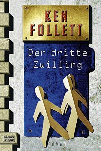 Ken Follett: Der dritte Zwilling (German language, 1999, Bastei Lübbe)
