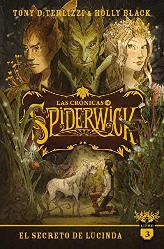 Holly Black, Tony DiTerlizzi, CARLOS LOSCERTALES MARTÍNEZ: Las crónicas de Spiderwick Vol. 3 (Paperback, 2022, Puck)