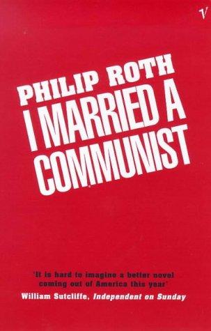 Philip Roth: I Married a Communist (Paperback, 2005, Trafalgar Square)