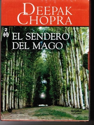 Deepak Chopra: El Sendero del Mago (AudiobookFormat, Spanish language, Grijalbo)