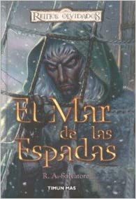 R. A. Salvatore: El mar de las espadas (2004, Timun Mas)