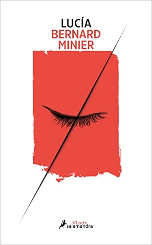 Bernard Minier: Lucía (Paperback, SALAMANDRA)