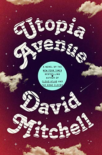 David Mitchell - undifferentiated: Utopia Avenue (Hardcover, 2020, Random House)