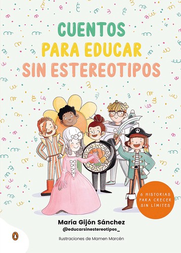 Cuendos para educar sin estereotipos (2022, Penguin Random House)