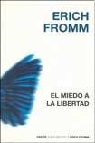 FROMM ERICH: El miedo a la libertad (Paperback, PAIDOS)