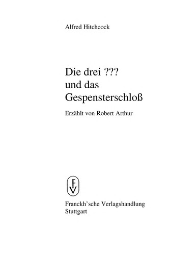 Robert Arthur: Alfred Hitchcock, die drei ??? und das Gespensterschloss (German language, 1978, Franckh)