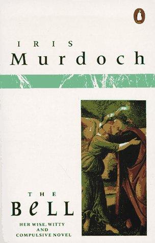 Iris Murdoch: The bell (Paperback, 1962, Penguin Books in association with Chatto & Windus)