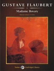 Gustave Flaubert: Madame Bovary (Unabridged Classics) (2006, Tantor Media)