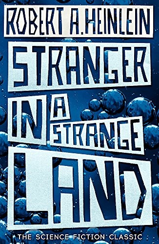 Robert A. Heinlein: Stranger in a Strange Land (Paperback, 2007, Hodder & Stoughton, imusti)