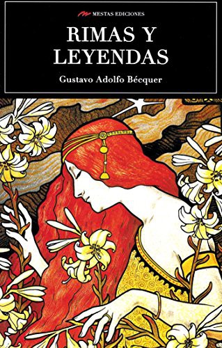 Gustavo Adolfo Bécquer: Rimas y leyendas (Paperback, 2017, MESTAS Ediciones, S.L.)