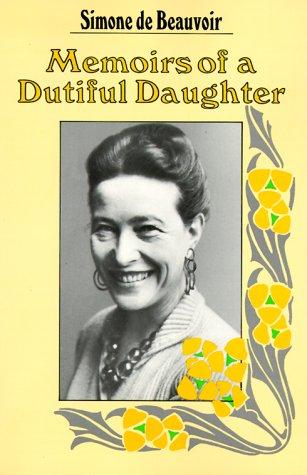 Simone de Beauvoir: Memoirs of a Dutiful Daughter (Paperback, 2005, Harper Perennial)