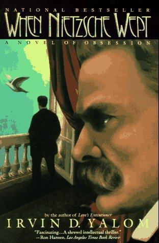 Irvin D. Yalom: When Nietzsche Wept (1993)