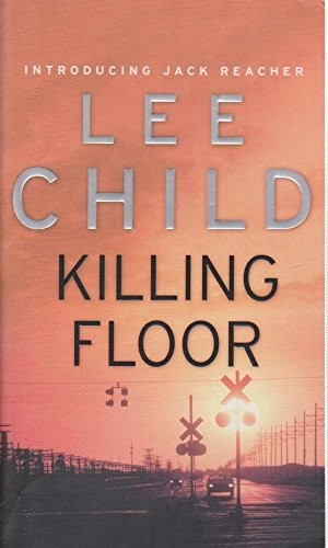 Lee Child: Killing floor (1998, Bantam, Bantam Books)