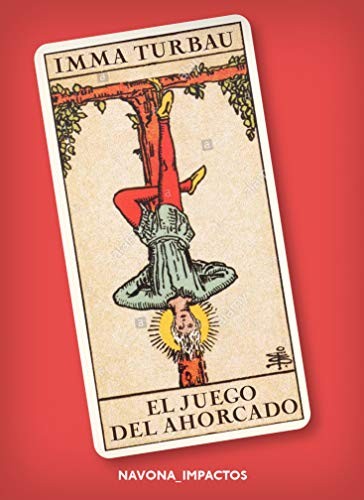 Imma Turbau: El juego del ahorcado (Hardcover, 2014, Navona)